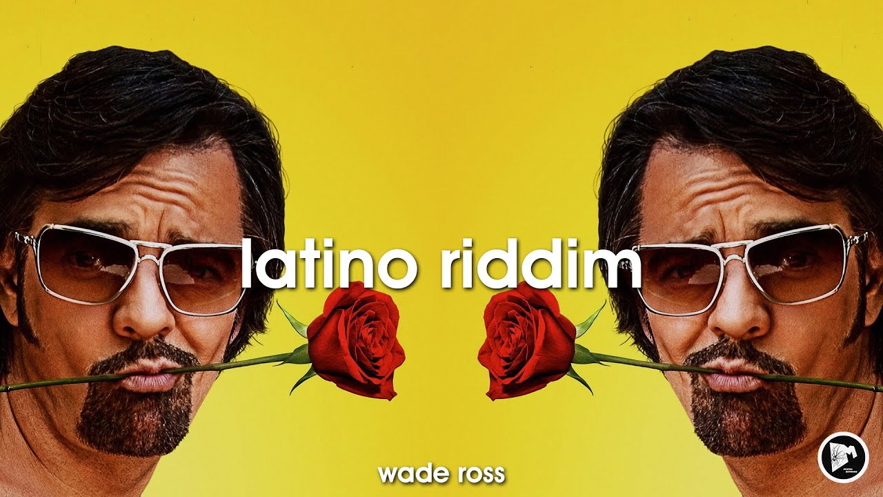 Wade Ross - Latino Riddim - YouTube