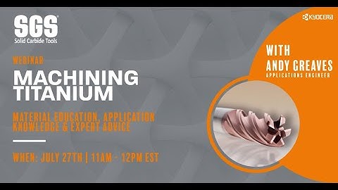 KSPT "Machining Titanium" Webinar