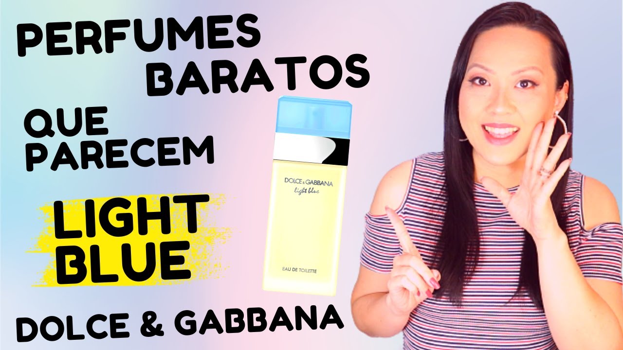 PERFUMES BARATOS QUE PARECEM O LIGHT BLUE DOLCE & GABBANA - YouTube