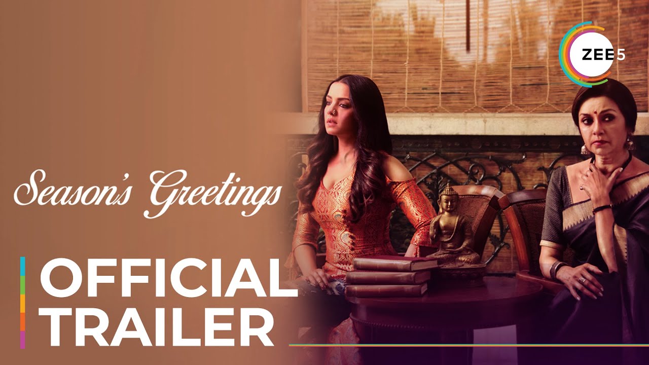 Seasons Greetings Official Trailer A ZEE5 Original Streaming Now