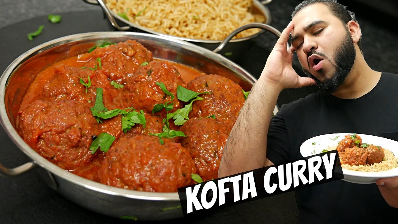 THE MOST DELICIOUS KOFTA CURRY Halal Chef YouTube