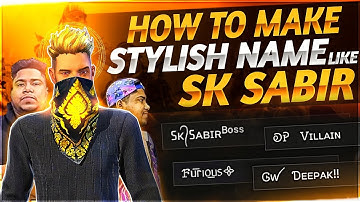 How To Make Stylish Name Like Sk Sabir Boss || Free Fire Stylish Name Design