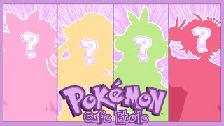 Cafe Etoile... I CHOOSE YOU! | Designing Pokémon OCs