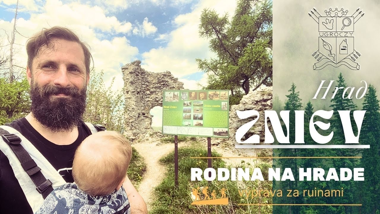Hrad Zniev rodina na hrade výprava za ruinami