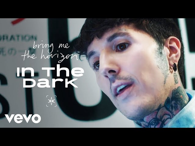 BRING ME THE HORIZON - IN THE DARK