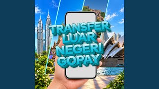 Transfer Luar Negeri GoPay
