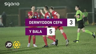 Derwyddon Cefn 3-5 Y Bala | JD Cymru Premier