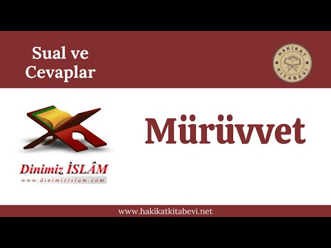 Mürüvvet | Dinimiz islam