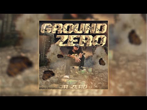 GROUND ZERO - JR ZERO ( OFFICIAL LYRICS VIDEO )