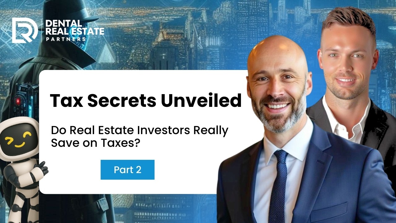 Tax Secrets Unveiled: Do Real Estate Investors Really Save on Taxes?| Part 2