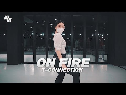 T-<strong>Connection</strong> - On <strong>Fire</strong> Dance | Choreography by 주령 Juryeong | LJ DANCE STUDIO