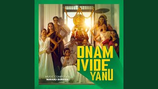 Onam Ivideyanu - Niranj suresh