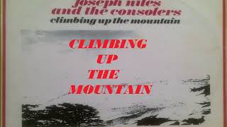 CLIMBING UP THE MOUNTAIN (Joseph Niles & The Consolers) -  Gospel Music - Barbados