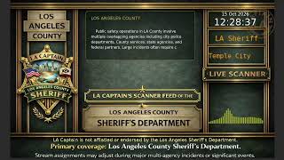 LA Sheriff - *Live* LASD Police Scanner - LA Captain - 15-Oct-2026 - S6
