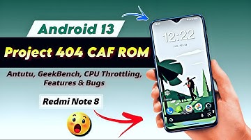 PROJECT 404 CAF ROM  || ANDROID 13 FT. REDMI NOTE 8🔥