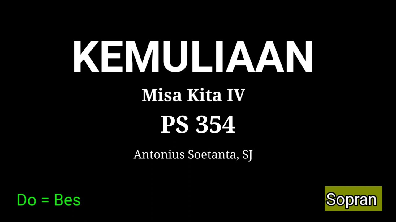 Kemuliaan Misa Kita IV - Sopran
