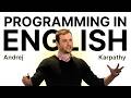 Programming in English: Andrej Karpathy on Software 3.0
