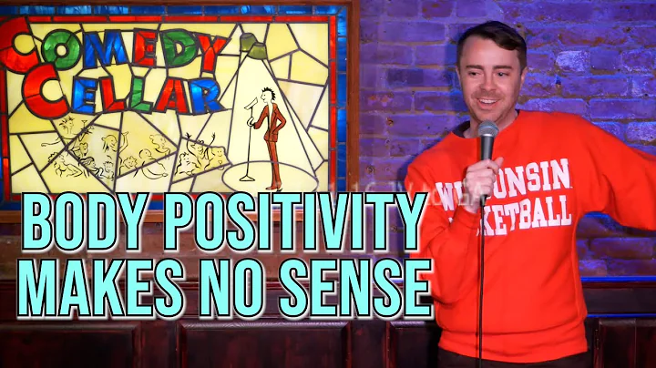 Body Positivity Makes No Sense - Geoffrey Asmus - ...