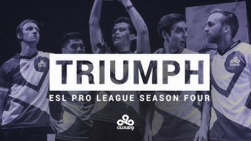 TRIUMPH - Cloud9 at ESL Pro League S4 (Fragmovie)