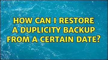 How can I restore a duplicity backup from a certain date? (2 Solutions!!)
