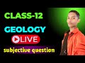 Class 12 Geology | Important Questions for Board Exam | Live Discussion
