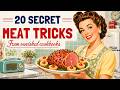 20 Secret Meat Tricks From Old Cookbooks That Have Vanished Forever