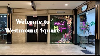 A Day In Westmount Square