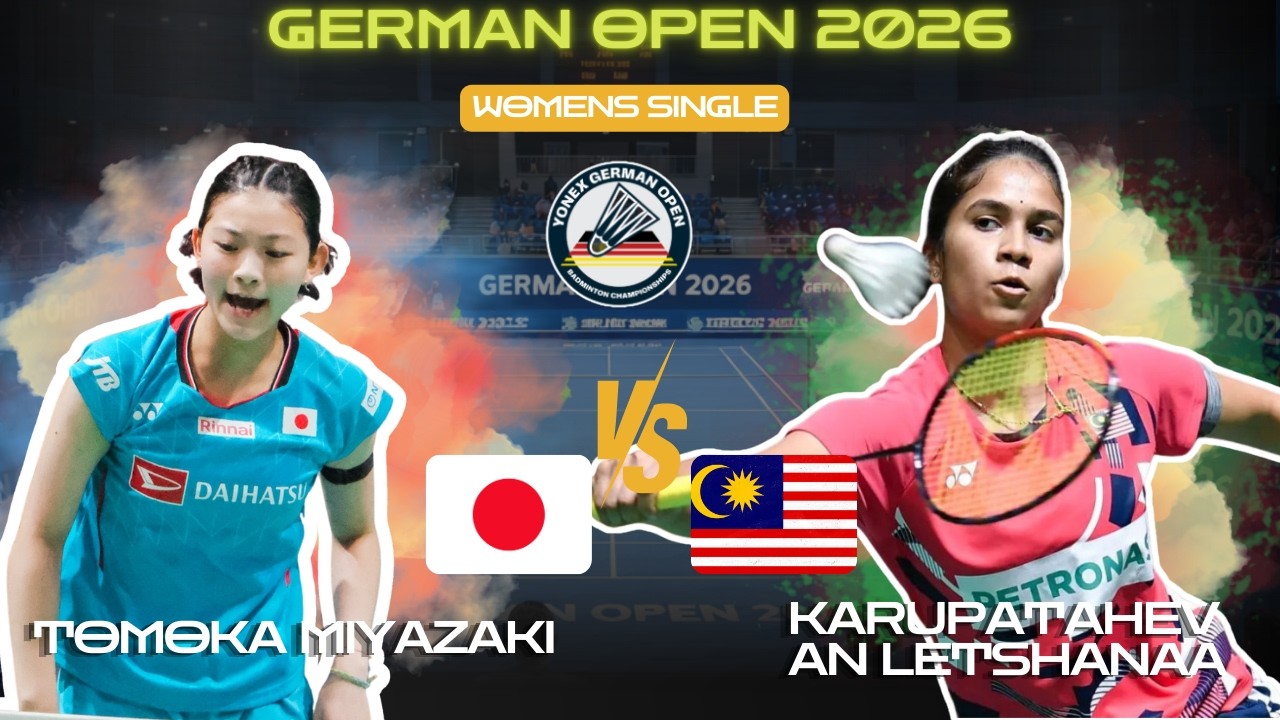 (日本) 宮崎友花  VS Karpatevan Letshanaa (MAS) |ドイツ・オープン 2026 | Badminton 2026