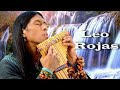 LAS MAS BELLAS MELODIAS EN FLAUTA DE PAN Selección de Leo Rojas - Leo Rojas Greatest Hits Full Album