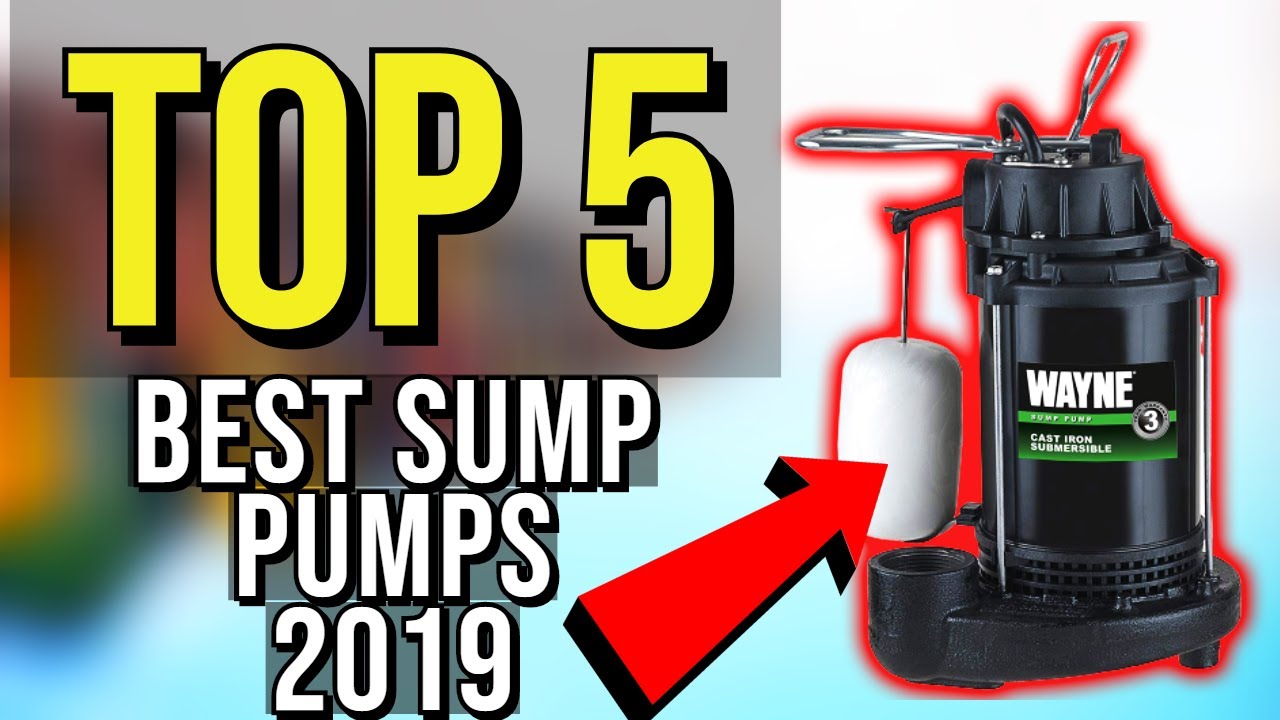 The Best Sump Pump for 2019