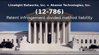 12-786 Limelight Networks, Inc v Akamai Technologies, Inc - Supreme Court case
