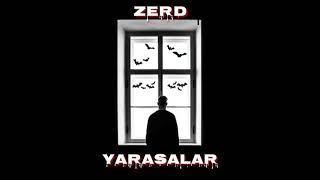 Zerd - Yarasalar