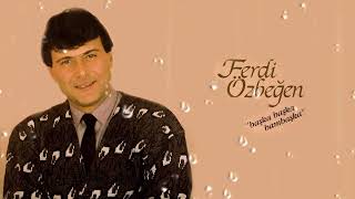 Ferdi Özbeğen - Sevsinler Seni (Remastered)