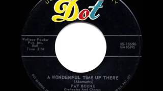 1958 HITS ARCHIVE  A Wonderful Time Up There   Pat Boone his original hit version