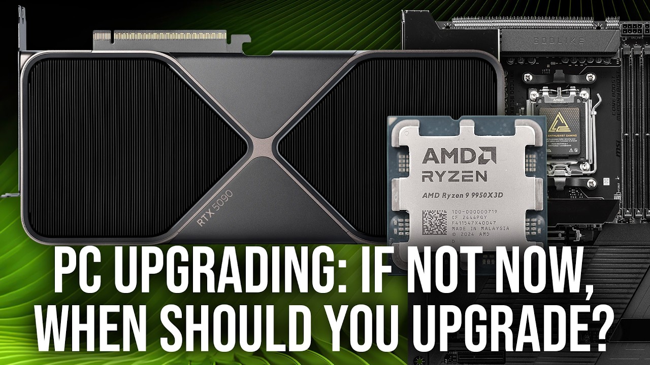 PC Upgrading: If Now Is Not A Good Time, When? - YouTube