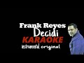 Decidí karaoke Frank reyes instrumental original