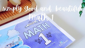 Simply Good and Beautiful Math 1 flip through (PDF version)