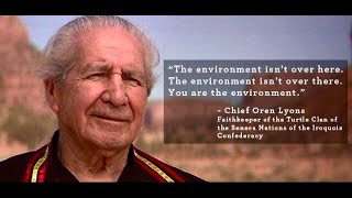 Elders Speak: Chief Oren Lyons On Leadership and Responsibilities