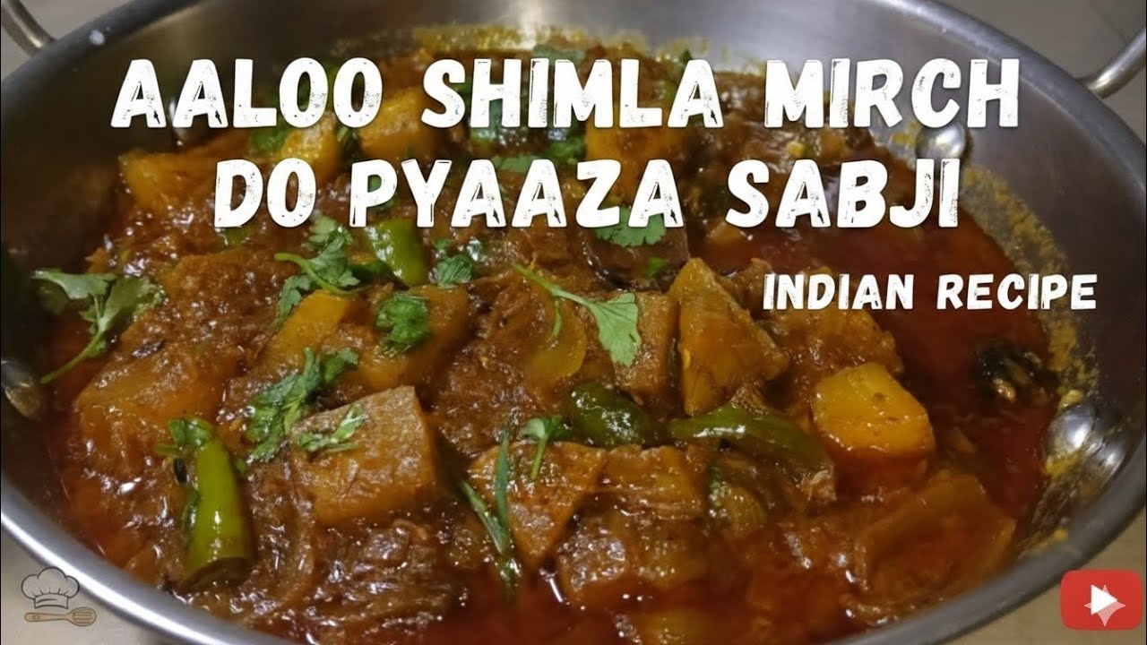 Ye aaloo shimla mirch do pyaaza ki sabjii ek baar bna li na to baat baar bnaoge 😋