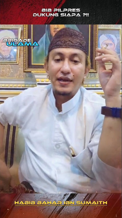PILPRES DUKUNG SIAPA BIB | HABIB BAHAR IBN SUMAITH