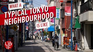 What a Typical Tokyo Neighbourhood is Like