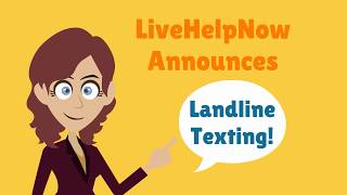 Landline texting, live chat SMS