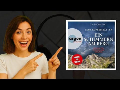 Ein Schimmern am Berg YouTube Hörbuch Trailer auf Deutsch
