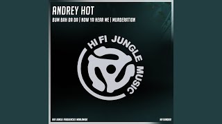Bum Bah Da Da - Andrey HOT