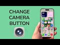 iPhone 17 How To Change Camera Button