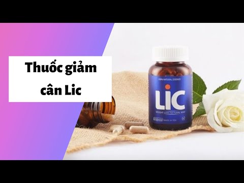 Thuốc Giảm Cân Lic - Review thuốc giảm cân Lic giá bao nhiêu? Có hiệu quả không? Mua ở đâu rẻ