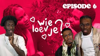 ZOU JE EEN TRIO MET MIJ WILLEN DOEN? 😈🔞 | WIE LOEV JE? SE 1 EP 6 (FINAL DATE!)