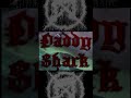 Daddysharkgc4life  voziu  g4l