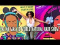 Taliah Waajid World Natural Hair Show 2023 | VLOG