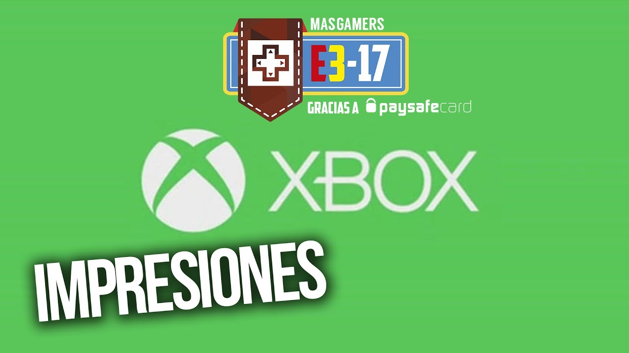 [E3 2017] Impresiones de la conferencia de Xbox - YouTube
